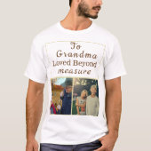 Grandma’s Day Gift – Loved Beyond Measure Tee (Vorderseite)