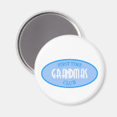 Grandmas Club zum ersten Mal (blau) Magnet (Vorderseite/Rückseite)