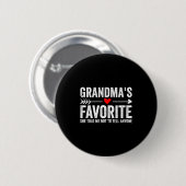 Grandmas Favorite Grandchild  Button (Vorne & Hinten)