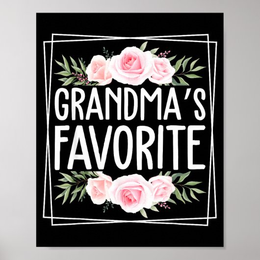 Grandma's Favorite Grandparent Granhild Humor Flor Poster (Vorne)