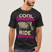 Grandmas Ride Motorräder Funny Biker Granny T-Shirt (Vorderseite)