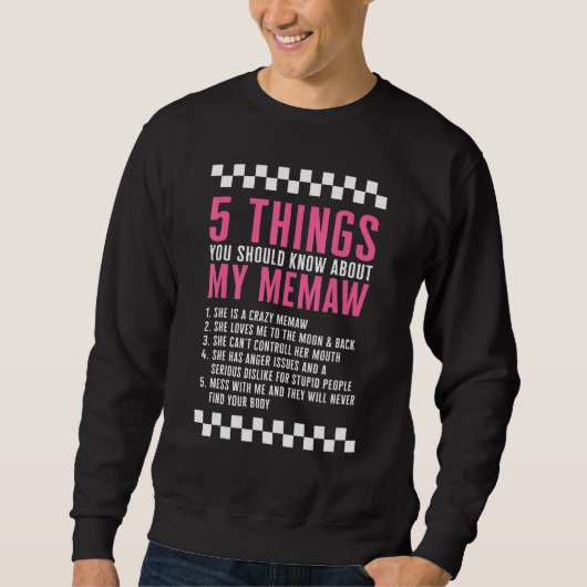Grandmother 5 Things About Memaw Grammy Mother's D Sweatshirt (Vorderseite)