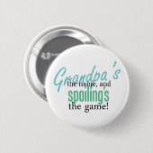 Grandpa' s der Name und Spoiling' s der Button (Vorne & Hinten)