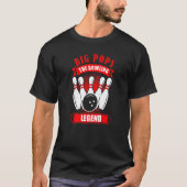 Grandpa Bowler Ten Pin BIG POPS Legend Bowling Pre T-Shirt (Vorderseite)
