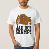 GRANDPA FUNNY MAD DOG GRAMPS T - SHIRT (Vorderseite)