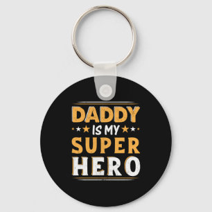 Grandpa Gift Daddy Is My Super Hero Schlüsselanhänger