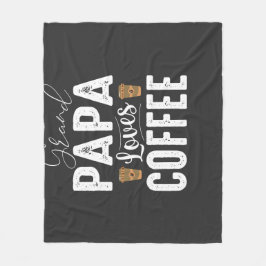 Grandpa Loves His Coffee Fleecedecke