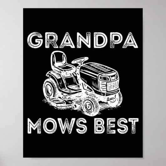 Grandpa Mows Funny Lawn Mower Father's Day Papa Poster (Vorne)