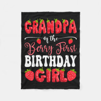 Grandpa of Berry First Birthday Girl Strawberry Fleecedecke
