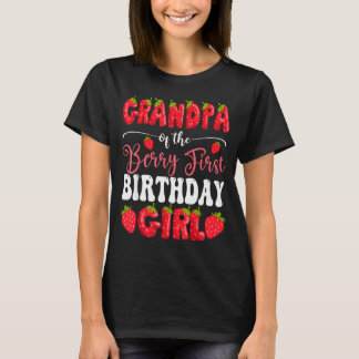 Grandpa of Berry First Birthday Girl Strawberry T-Shirt