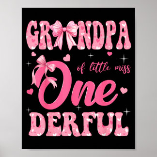 Grandpa of Little Miss Onederful 1st Birthday Girl Poster