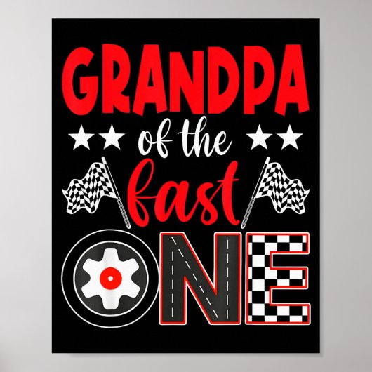 Grandpa Of The Fast One Birthday 1st Race Car Fami Poster (Vorne)