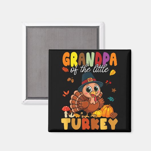 Grandpa Of The Little Turkey Thanksgiving Baby Sho Magnet (Vorderseite/Rückseite)