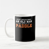 Grandpa Remüde Paddle Canoe Joke Kayak Kayaking C Kaffeetasse (Links)
