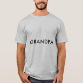 Grandpa Statement T Shirt Customizable Text Design (Vorderseite)