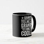 GrandPa wie ein Großvater, nur Cooler ein lustiger Tasse (VorderseiteRechts)