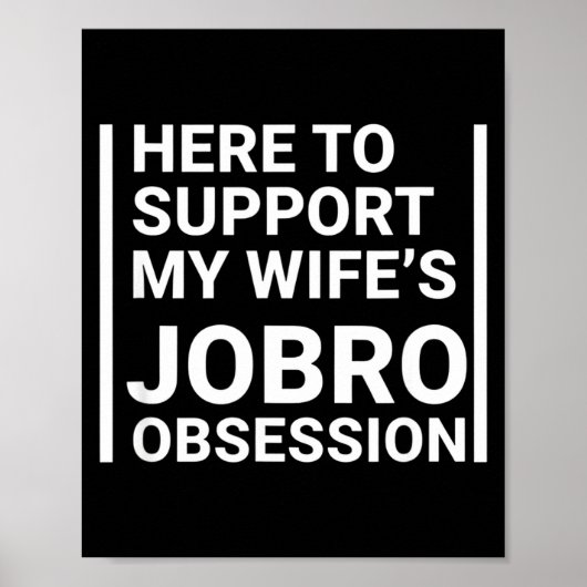 Grandparent Here To Suprt My Wife's Jobro Obsessio Poster (Vorne)