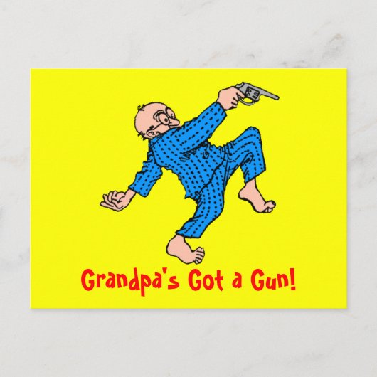 Grandpa's Got hat Gun! Postkarte (Vorderseite)