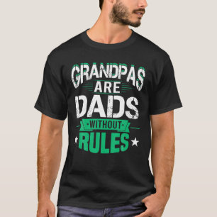 Grandpas sind Vater ohne Regeln Vatertagsgeschenk T-Shirt