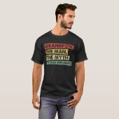 GrandPaw Der Mensch Der Mythos Der schlechte Einfl T-Shirt (Vorne ganz)
