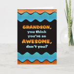 Grandson Birthday Card / Phantastisch Grandson Karte<br><div class="desc">Lass einem ganz besonderen Enkel,  der weiß,  dass er mit dieser farbenfrohen Wellenkarte am Geburtstag phantastisch ist.</div>