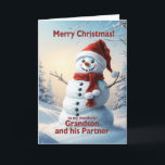Grandson und sein Partner Christmas Snowman Feiertagskarte<br><div class="desc">Eine festliche Winterszene,  die einen fröhlichen Schneemann in einem roten Hut und Schal zeigt. Wünschen Sie Ihrem Enkel und seinem Partner frohe Weihnachten mit einer schönen Schneemannskarte.</div>