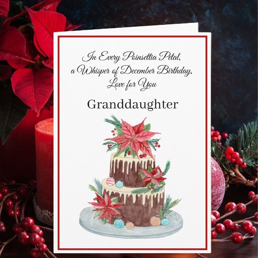Grandtochter Dezember Geburtstag Cake Poinsettias Karte