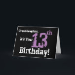 Grandtochter hat 13. Geburtstag, schwarz, lila. Karte<br><div class="desc">Ein schwarzer Hintergrund mit lila und weißem Text,  auf diesem lustigen,  Geburtstagsgruß für eine Enkelin. Meine freundlichen Grüße.</div>