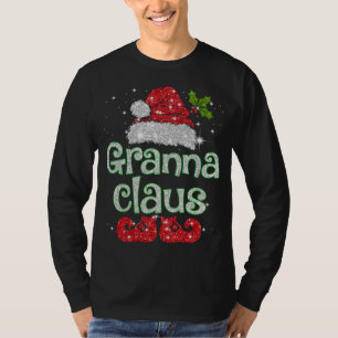 Granna Claus Santa Funny Christmas Pajama Matching T-Shirt