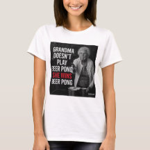 Granny Beer Pong, T - Shirt