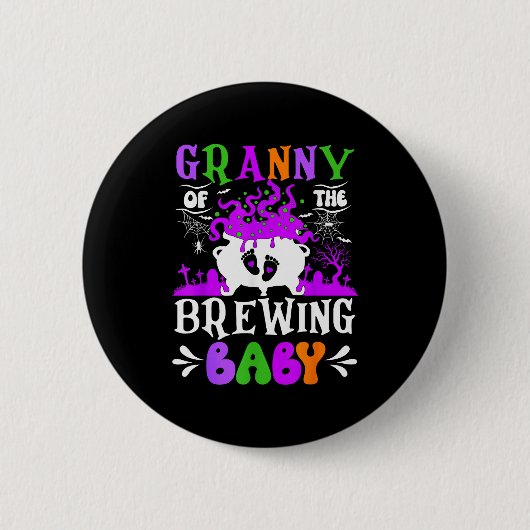 Granny Of The Brewing Baby Grandma To Be Halloween Button (Vorderseite)