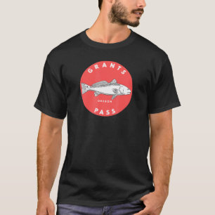 Grants Pass Oregon Fishing T-Shirt