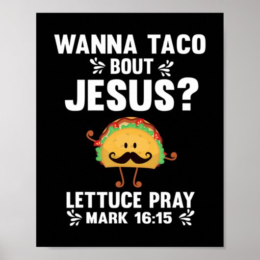 Graphic 365 Wanna Taco Bout Jesus T-Shirt Funny Ta Poster (Vorne)
