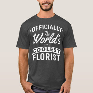 graphic 365 Worlds Coolest Florist Funny Top Men