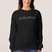 Graphic Colored Saying Retired Emo Kid Sweatshirt (Vorderseite)