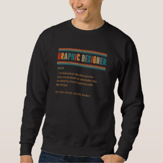 Graphic Designer Noun Definition Artist Räume D Sweatshirt