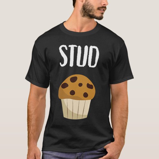 Graphic for Men Stud Muffin T-Shirt (Vorderseite)