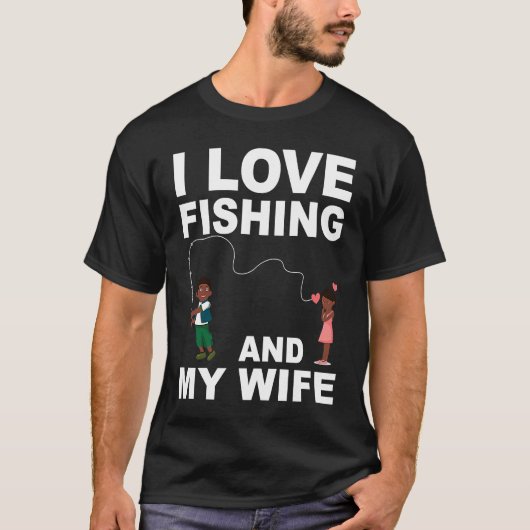 Graphic Quote Valentines Day Fishing  for Him T-Shirt (Vorderseite)