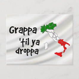 Grappa Til Ya Droppa Italien Karte
