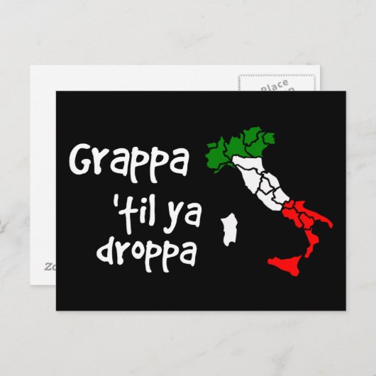 Grappa Til Ya Droppa Postkarte (Vorne/Hinten)