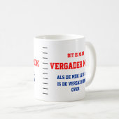 Grappige vergader mok kaffeetasse (VorderseiteRechts)
