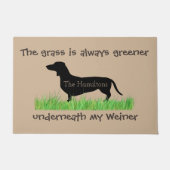 Gras ist grüner unter meinem Weiner Fußmatte (Vorderseite)