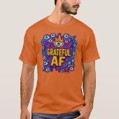 Grateful AF - T-Shirt (Vorderseite)