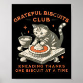 Grateful Biscuits Club Kneading Thanks One Biscuit Poster (Vorne)