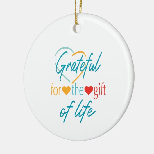 Grateful Customizable Transplantation Keramik Ornament (Links)