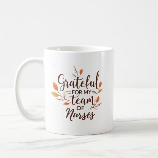 Grateful for My Team Personalized Nurse Kaffeetasse (Links)