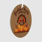 Grateful Hearts Thanksgiving Turkey Ornament (Vorderseite)