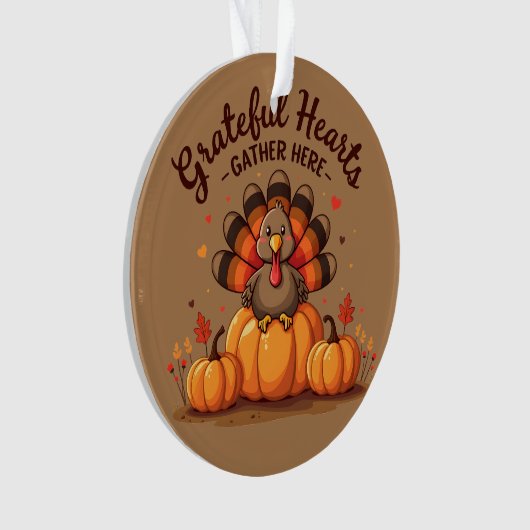 Grateful Hearts Thanksgiving Turkey Ornament (Vorderseite)