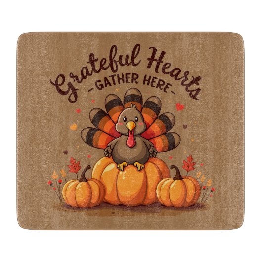 Grateful Hearts Thanksgiving Turkey Schneidebrett (Vorderseite)