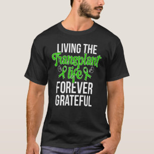 Grateful New Kidney Transplantation Survivor Niere T-Shirt